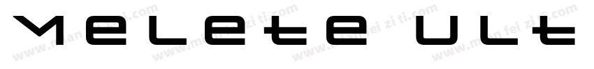 Melete Ultra Light字体转换